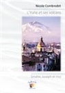 Éditions 7e Ciel, Nicole Combredet - L'Italie et ses volcans