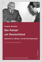 Friedrich Stampfer, Detlef Lehnert - Der Kampf um Deutschland
