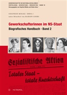 Siegfried Mielke - Gewerkschafterinnen im NS-Staat