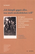 Karl Neuhof, Dörner, Bernward Dörner, Peter Neuhof - "Ich kämpfe gegen alles, was mich niederdrücken will"