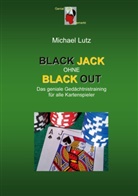 Michael Lutz - Black Jack ohne Black Out