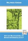 Wilfried Kriese - Mut zur Multikulturellen Minderheitengesellschaft