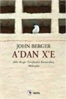 John Berger - Adan Xe