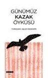 Kolektif - Günümüz Kazak Öyküsü