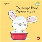 Jörg Mühle - Tavsanciga Banyo Yaptirir Misin - Organik Kitap