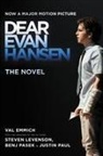 Val Emmich, Steven Levenson, Benj Pasek, Justin Paul - Dear Evan Hansen: The Novel