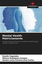 Mônica Rodrigues Campos, Giselle Fagundes, Sandra Lúcia Correia Lima Fortes - Mental Health Matriciamento