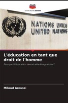 Miloud Aroussi - L'éducation en tant que droit de l'homme