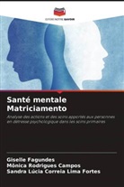 Mônica Rodrigues Campos, Giselle Fagundes, Sandra Lúcia Correia Lima Fortes - Santé mentale Matriciamento