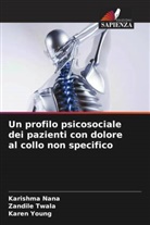Karishma Nana, Zandile Twala, Karen Young - Un profilo psicosociale dei pazienti con dolore al collo non specifico