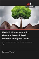 Ibrahim Yusuf - Modelli di interazione in classe e risultati degli studenti in inglese orale