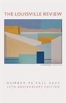 Sena Jeter Naslund - The Louisville Review v 90 Fall 2021
