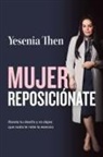 Yesenia Then - Mujer reposiciónate