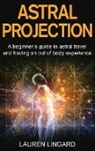 Lauren Lingard - Astral Projection