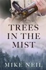 Michael Neil - Trees in the Mist