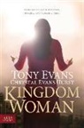 Tony Evans, Chrystal Evans Hurst - Kingdom Woman: Embracing Your Purpose, Power, and Possibilities