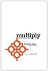 Mark Beuving, Francis Chan - Multiply