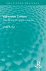 Lindy Burton, Burton Lindy - Vulnerable Children