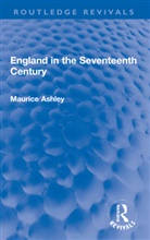 Maurice Ashley - England in the Seventeenth Century