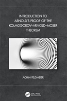 Achim Feldmeier - Introduction to Arnold''s Proof of the Kolmogorov-Arnold-Moser Theorem