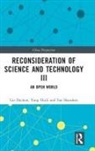Liu Dachun, Liu Huili Dachun, Yang Huili, Fan Shanshan - Reconsideration of Science and Technology III