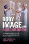 Fabio Gabrielli, Fabio Irtelli Gabrielli, Floriana Irtelli - Body Image and Eating Disorders