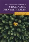 David L. (Iowa State University) Wade Vogel, David L. Vogel, Nathaniel G. Wade - The Cambridge Handbook of Stigma and Mental Health