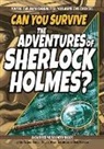 Ryan Jacobson, Deb Mercier, Kat Baumann - Can You Survive the Adventures of Sherlock Holmes?