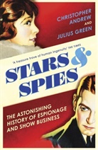 Christopher Andrew, Julius Green - Stars and Spies