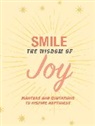 CICO Books - Smile: The Wisdom of Joy