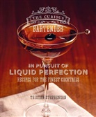 Tristan Stephenson, Stephenson Tristan - The Curious Bartender
