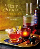 Ryland Peters &amp; Small - Festive Cocktails and Canapes