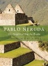 Pablo Neruda - The Heights of Macchu Picchu