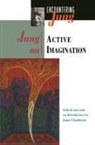 C G Jung, C. G. Jung, Joan Chodorow - Jung on Active Imagination