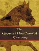 George McDonald - The George McDonald Treasury: Princess and the Goblin, Princess and Curdie, Light Princess, Phantastes, Giant's Heart, at the Back of the North Wind