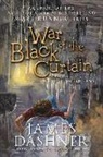 James Dashner - War of the Black Curtain