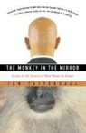 Ian Tattersall - The Monkey in the Mirror