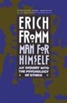 Erich Fromm - Man for Himself