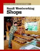 Editors Of Fine Woodworking, Fine Woodworkin - Small Woodworking Shops