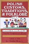 Sophie Knab, Sophie Hodorowicz Knab - Polish Customs, Traditions and Folklore