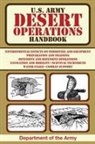 Department Of The Army, U S Department of the Army - U.S. Army Desert Operations Handbook