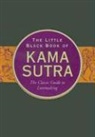 Inc Peter Pauper Press - The Little Black Book of Kama Sutra: The Classic Guide to Lovemaking