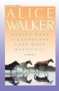 Alice Walker, Lawrie Walker - Horses Make a Landscape Look More Beautiful