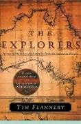 Tim Flannery,  Tim Flannery - The Explorers - Stories of Discovery and Adventure from the Australian Frontier