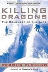 Fergus Fleming, Fleming Fergus - Killing Dragons