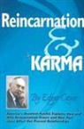 Edgar Cayce, Edgar (Edgar Cayce) Cayce - Reincarnation & Karma