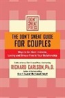 Richard Carlson - The Don't Sweat Guide for Couples