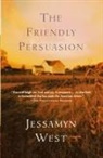 Jessamyn West - The Friendly Persuasion