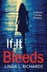 Linda L Richards, Linda L. Richards - If It Bleeds