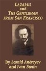 Leonid Nikolayevich Andreyev, Ivan Bunin - Lazarus and the Gentleman from San Francisco